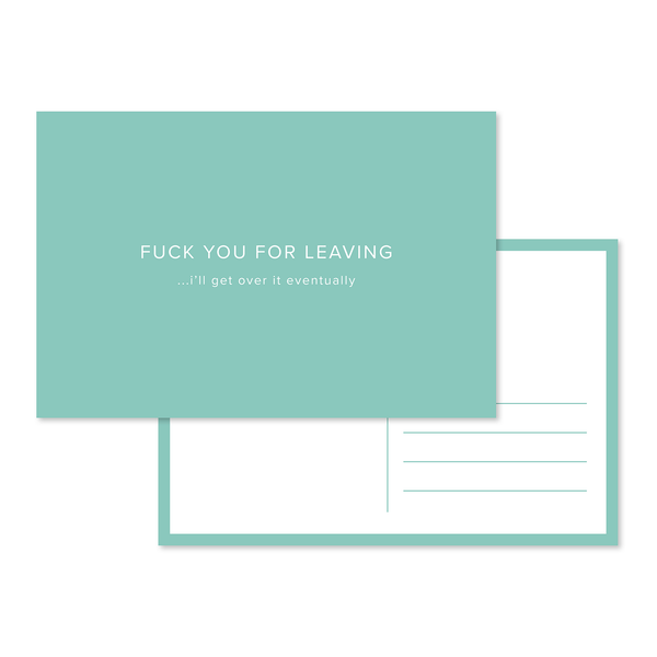 Fuck You for Leaving Postcard