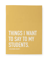 Say to Students Notebook