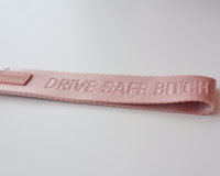 Drive Safe Bitch Wristlet Keychain