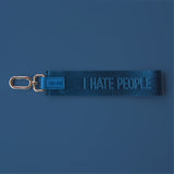 I Hate People Wristlet Keychain