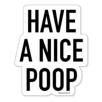 Nice Poop Vinyl Sticker