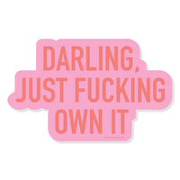 Darling Own It Vinyl Sticker