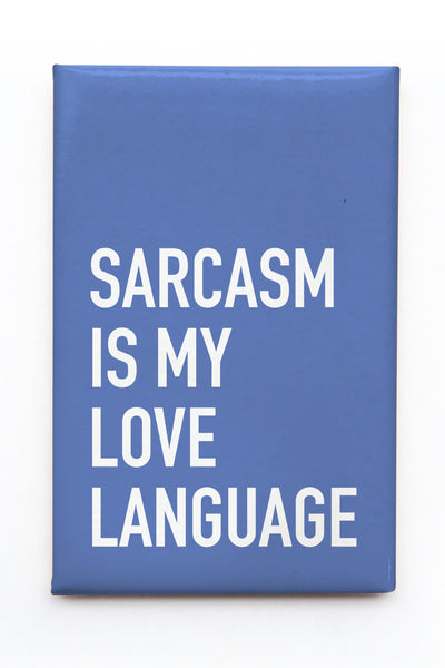 Sarcasm Magnet