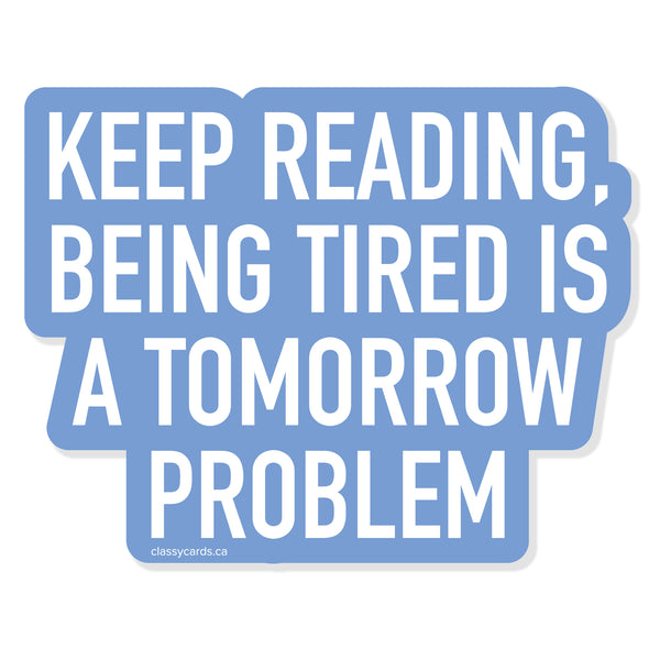 Keep Reading Vinyl Sticker