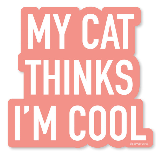 Cat Thinks Cool Vinyl Sticker