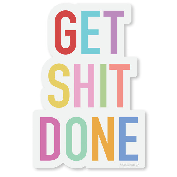 Get Shit Done Vinyl Sticker