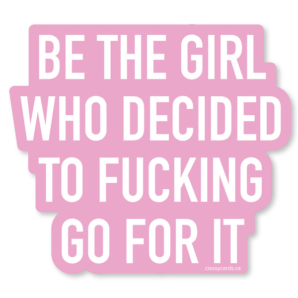 Go For It Vinyl Sticker