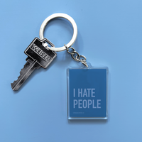 I Hate People Keychain