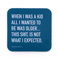 When I was a Kid Coaster