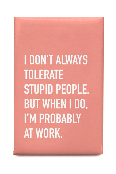 Tolerate People Magnet