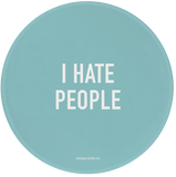 I Hate People Mousepad