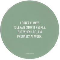 Tolerate People Mousepad