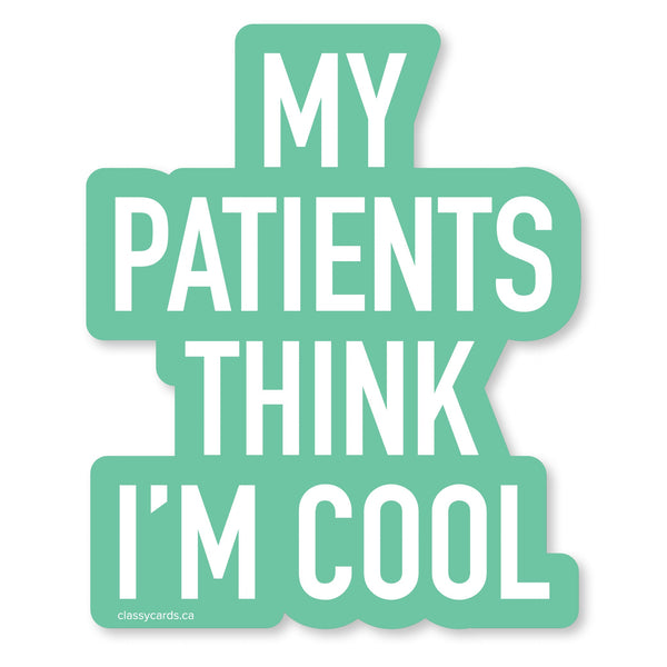 Patients Cool Vinyl Sticker