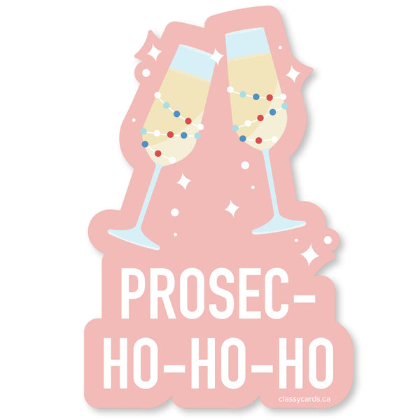 Prosec-ho-ho-ho Vinyl Sticker