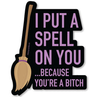 Spell on You Sticker