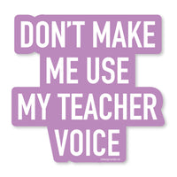 Teacher Voice Vinyl Sticker