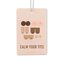 Calm Your Tits Air Freshener